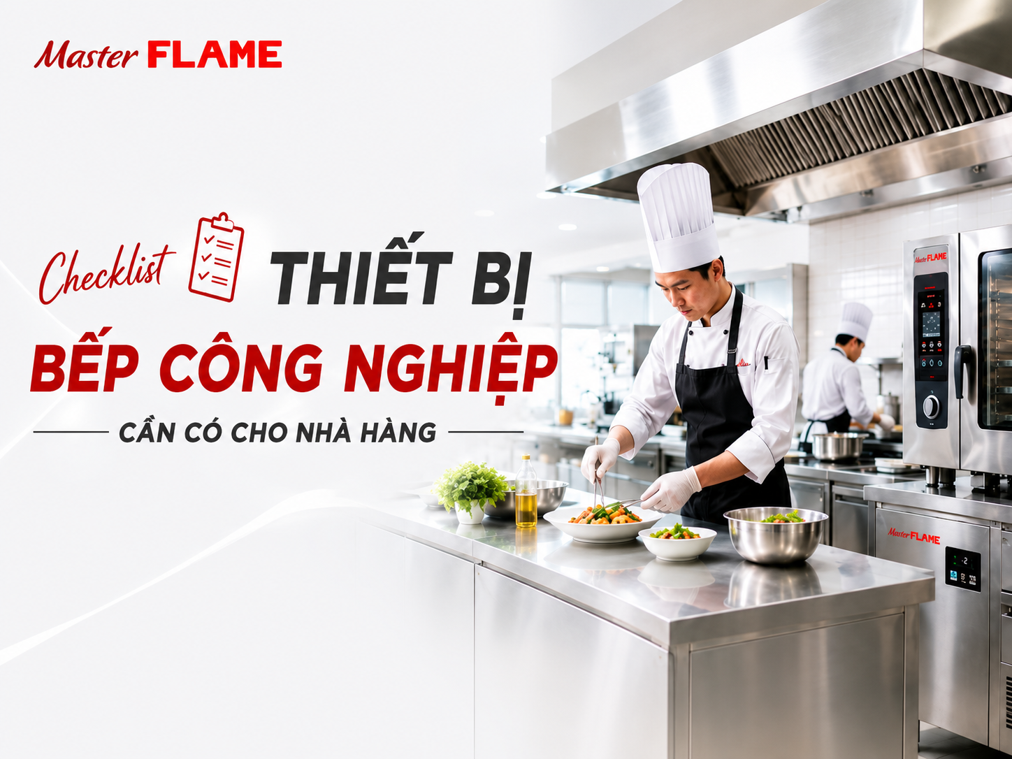 Checklist thiết bị bếp công nghiệp cần có cho nhà hàng